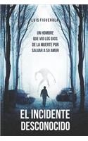 El Incidente Desconocido