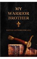 My Warrior Brother
