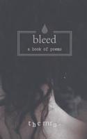 Bleed: A Book of Poems