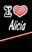 I Love Alicia: Beer Tasting Journal Rate and Record Your Favorite Beers Featuring 120 Pages 6x9