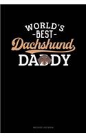 World's Best Dachshund Daddy