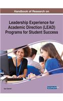 Handbook of Research on Leadership Experience for Academic Direction (LEAD) Programs for Student Success