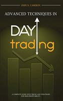 Advanced Techniques in Day Trading