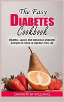 The Easy Diabetes Cookbook