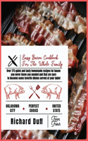 Easy Bacon Cookbook For The Whole Family