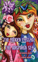 Hidden Passage & The Unspoken Sea