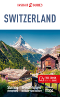 Insight Guides Switzerland: Travel Guide with eBook