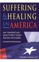 Suffering and Healing in America