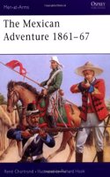 The Mexican Adventure, 1861-67
