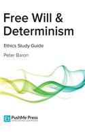 Free Will & Determinism Study Guide