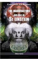 The manufacture and sale of St Einstein - V