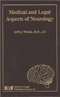 Medical and Legal Aspects of Neurology