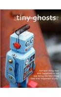 Tiny Ghosts