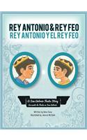 Rey Antonio and Rey Feo