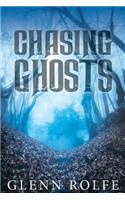 Chasing Ghosts