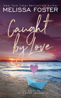 Caught by Love: Archer Steele (Special Edition)