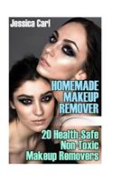 Homemade Makeup Remover: 20 Health-Safe Non-Toxic Makeup Removers