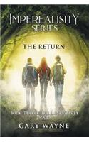 The Return