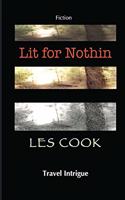 Lit for Nothin: Travel Intrigue