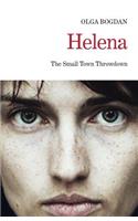 Helena: The Small Town Throwdown
