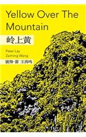 Yellow Over The Mountain