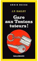 Gare Aux Tontons Tuteur