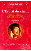 Esprit Du Chant (L')