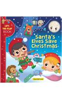 Santa's Elves Save Christmas