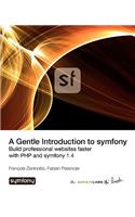 A Gentle Introduction to Symfony 1.4