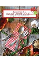 Les recettes de la CABANE à SUCRE végétalienne