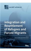 Integration and Resettlement of Refugees and Forced Migrants