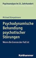 Psychodynamische Behandlung Psychotischer Storungen