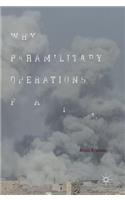 Why Paramilitary Operations Fail