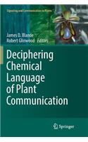 Deciphering Chemical Language of Plant Communication
