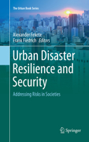 Urban Disaster Resilience and Security