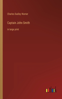 Captain John Smith: in large print