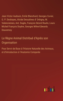 Règne Animal Distribué d'Après son Organisation