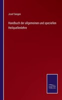 Handbuch der allgemeinen und speciellen Heilquellenlehre