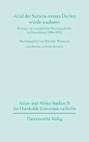 Und Der Sumeru Meines Dankes Wurde Wachsen Beitrage Zur Ostasiatischen Kunstgeschichte in Deutschland (1896-1932): Briefe Des Ethnologen Und Kunstwissenschaftlers Ernst Grosse an Seinen Freund Und Kollegen Otto Kummel Sowie Briefwechsel Zwischen Dem Kunsthistorik