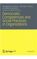 Democratic Competences and Social Practices in Organizations