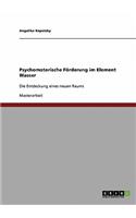 Psychomotorische Förderung im Element Wasser