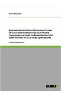Kommentierter Unterrichtsentwurf einer fiktiven Unterrichtsstunde zum Thema 'Songtexte und Liebe im Deutschunterricht' einer neunten Klasse eines Gymnasiums: (German)