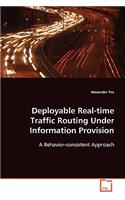 Deployable Real-time Traffic Routing Under Information Provision