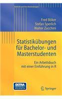 Statistik Bungen Fur Bachelor- Und Masterstudenten: Ein Arbeitsbuch Mit Einer Einf Hrung in R (2012)