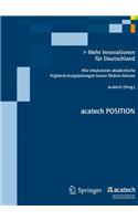 Mehr Innovationen FÃ¼r Deutschland: Wie Inkubatoren Akademische Hightech-AusgrÃ¼ndungen Besser FÃ¶rdern KÃ¶nnen