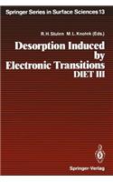 Desorption Induced by Electronic Transitions, Diet III