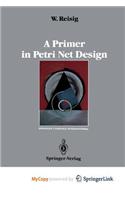A Primer in Petri Net Design