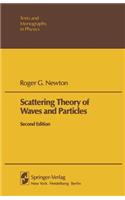 Scattering Theory of Waves and Particles
