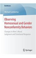 Observing Homosexual and Gender Nonconformity Behaviors