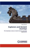 Explorers and Ancient Journeys: (English)